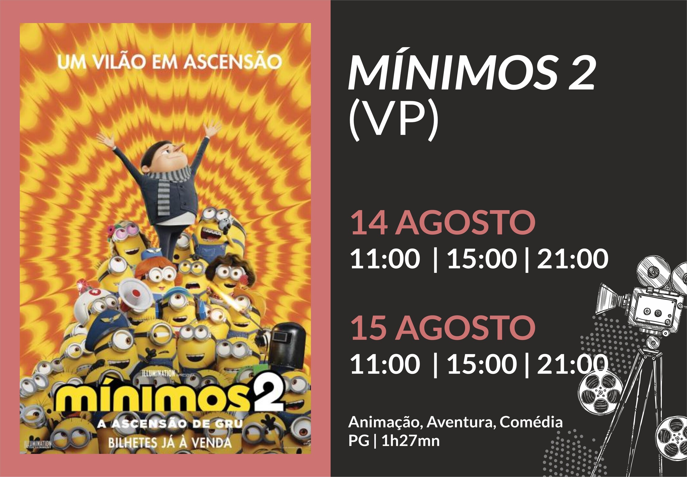 Mínimos 2: A Ascensão de Gru (VP) - Cinema Animação