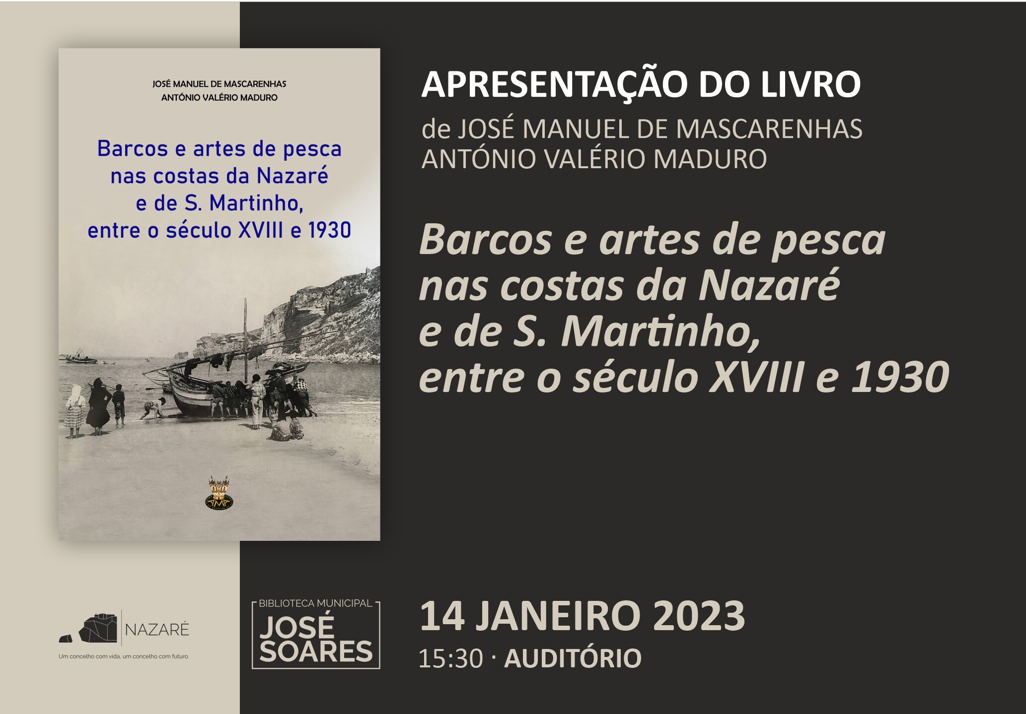 Apresentação do Livro Barcos e artes de pesca nas costas da Nazaré e de S. Martinho, entre o sécu...