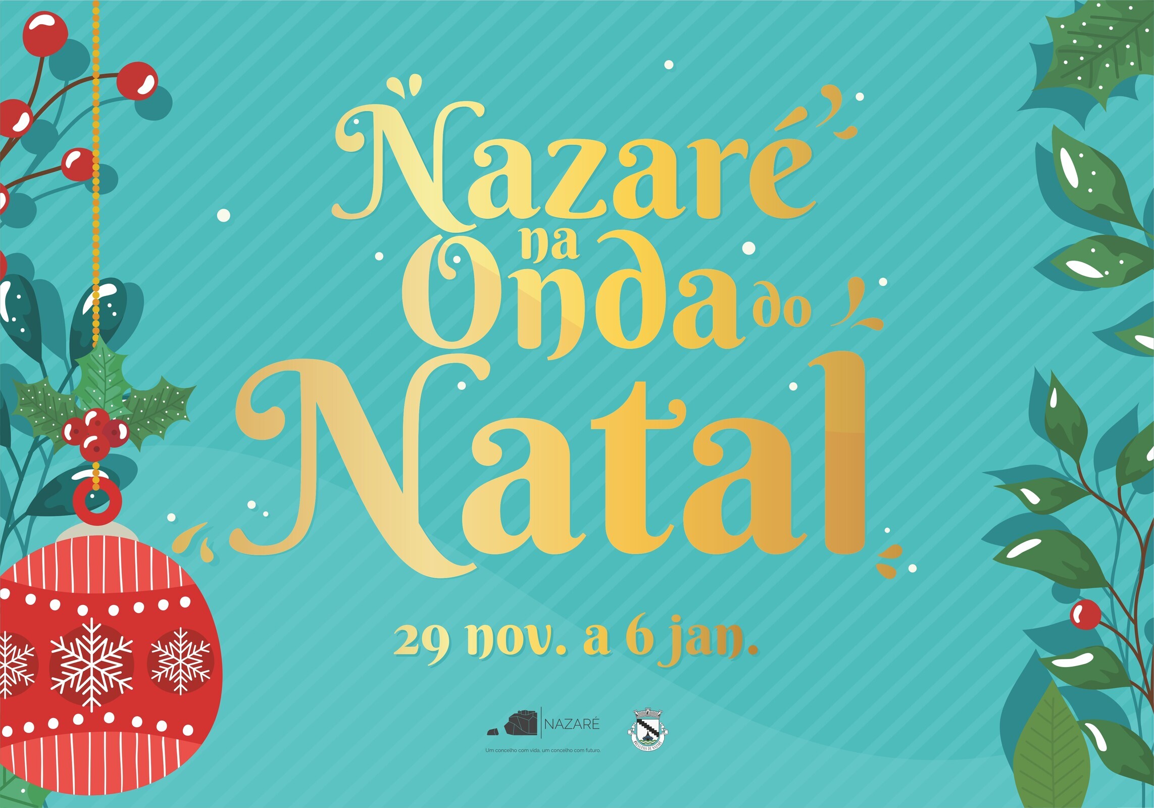 A Nazaré na Onda do Natal até Dia de Reis